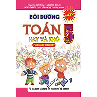 Bồi Dưỡng Toán Lớp 5 Hay Và Khó
